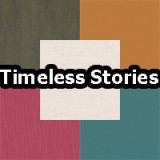 Timeless Stories